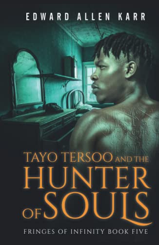 Tayo Tersoo and the Hunter of Souls - Edward Allen Karr