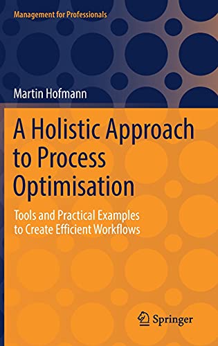 Martin Hofmann-Holistic Approach to Process Optimisation