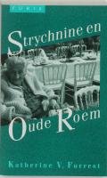 Strychnine en oude roem - Katherine V. Forrest