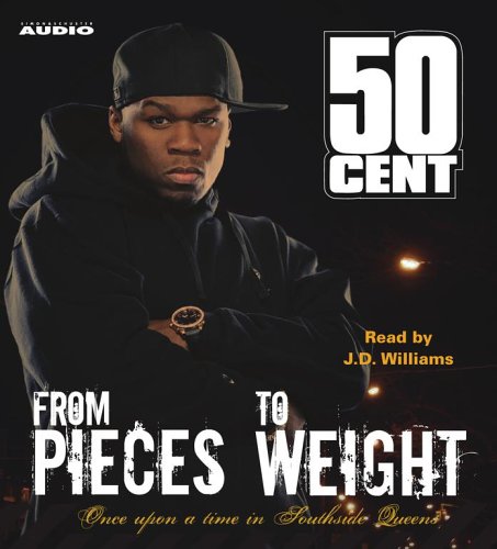 From Pieces to Weight - 50 50 Cent