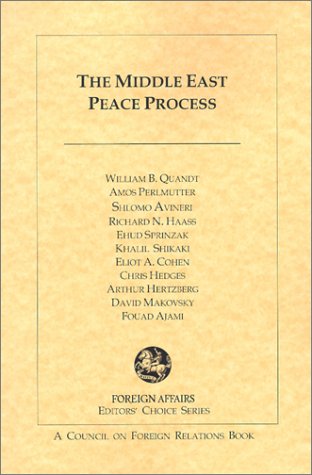 William B. Quandt-The Middle East Peace Process (Editors' Choice Series)