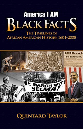 Quintard Taylor-ica I am black facts
