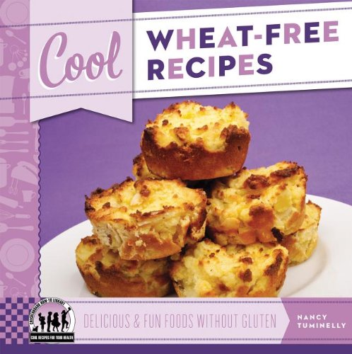 Cool wheat-free recipes