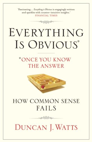 Everything is obvious - Duncan J. Watts