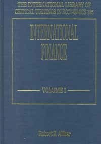 Robert Z. Aliber-International Finance (The International Library of Critical Writings in Economics series)