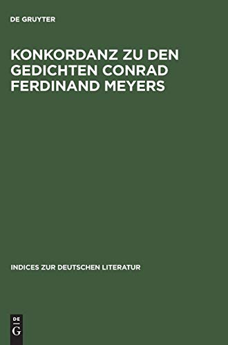 David Chisholm-Konkordanz Zu Den Gedichten Conrad Ferdinand Meyers