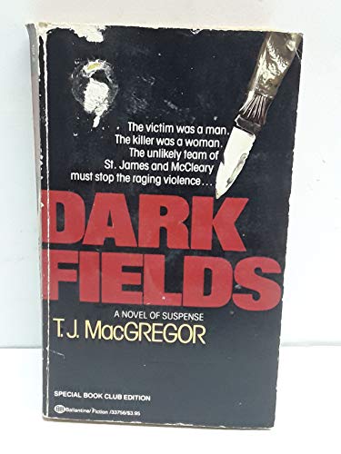 T. J. MacGregor-Dark fields