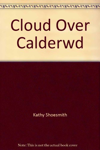 Cloud Over Calderwd - Kathy Shoesmith