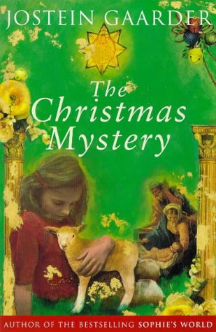 Christmas Mystery - Jostein ( Translated By Elizabeth Rokkan ) Gaarder