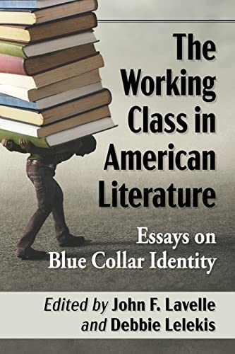 John F. Lavelle-Working Class in American Literature