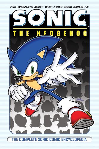 Ian Flynn-Complete Sonic the Hedgehog Comic Encyclopedia