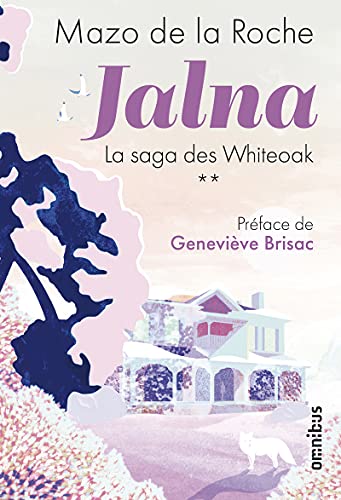 Mazo De la Roche-Jalna La saga des Whiteoak - tome 2
