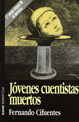 Jóvenes cuentistas muertos - Fernando Cifuentes