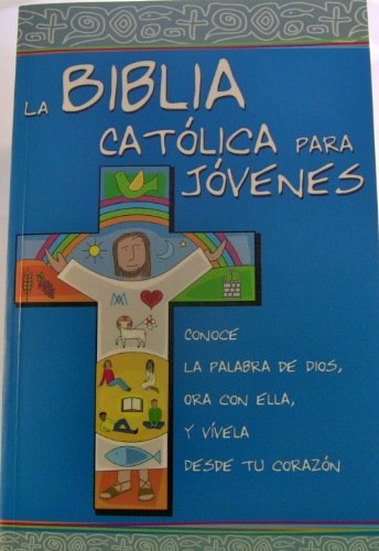 Biblia Catolica Para Jovenes - Anonymous