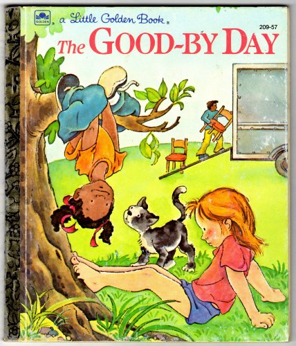 The Good-By Day (Little Golden Readers) - Leona Castell Anderson