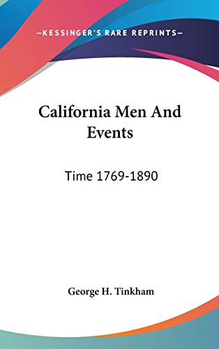 California Men And Events - George H. Tinkham