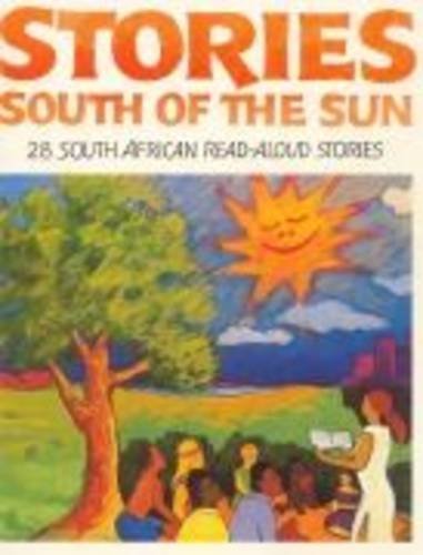 Stories South of the Sun - Christel Bodenstein