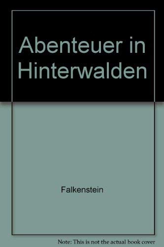 Abenteuer in Hinterwalden - Falkenstein