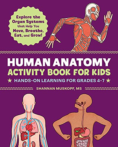 Human Anatomy Activity Book for Kids - Shannan Muskopf