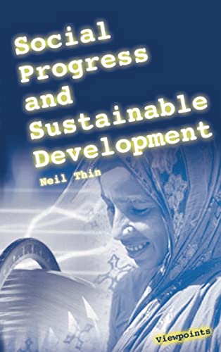 Social Progress and Sustainable Development - Neil Thin