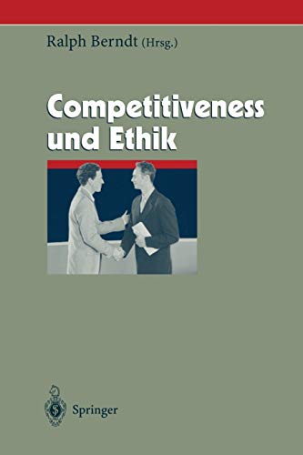 Ralph Berndt-Competitiveness und Ethik