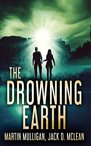 The Drowning Earth - Martin Mulligan
