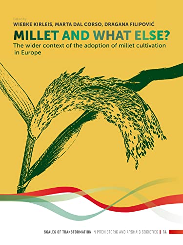 Millet and What Else? - Wiebke Kirleis