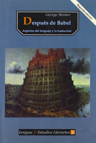 Despues de Babel - George Steiner