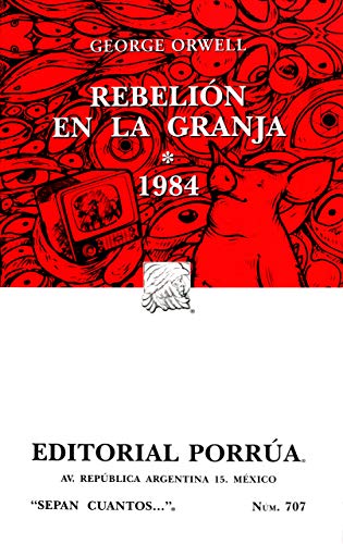 George Orwell-Rebelion En La Granja/ Rebellion in the Farm