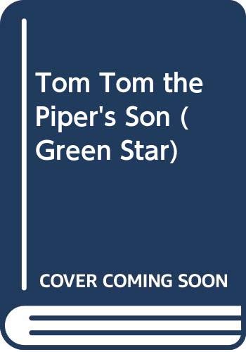 Tom Tom the Piper's Son (Green Star) - Jan Sterling