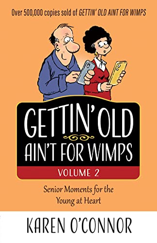 Karen O'Connor-Gettin' Old Ain't for Wimps Volume 2