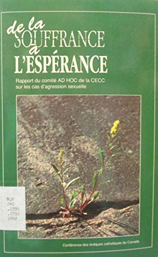 De la souffrance à l'espérance - Comité Ad Hoc De La CECC Sur Les Cas D'agression Sexuelle Contre Des Enfants