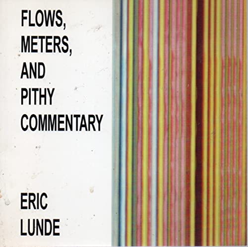 Flows, Meters, and Pithy Commentary - Eric Lunde