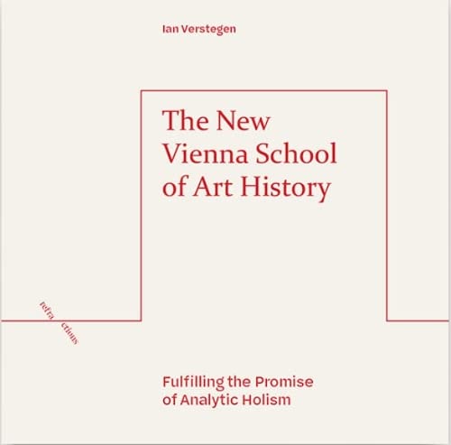 Ian Verstegen-New Vienna School of Art History