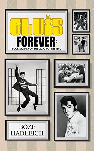 Boze Hadleigh-Elvis Forever