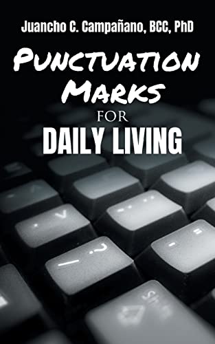 Punctuation Marks for Daily Living - Juancho Campañano