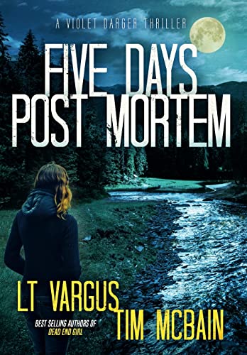 L. T. Vargus-Five Days Post Mortem