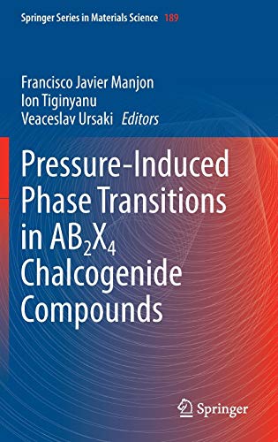 Pressure-Induced Phase Transitions in AB2X4 Chalcogenide Compounds - Francisco Javier Manjon
