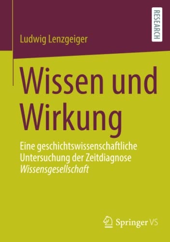 Wissen und Wirkung - Ludwig Lenzgeiger