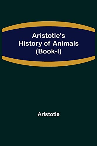 Aristotle's History of Animals - Aristotle
