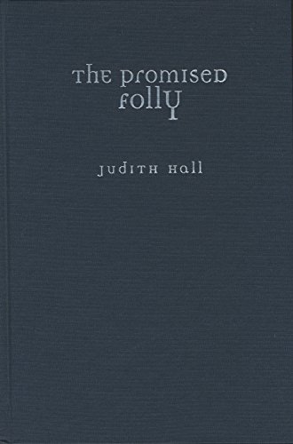Judith Hall-promised folly
