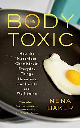 The Body Toxic - Nena Baker
