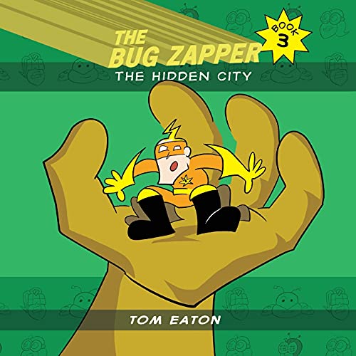 Tom Eaton-Bug Zapper Book 3