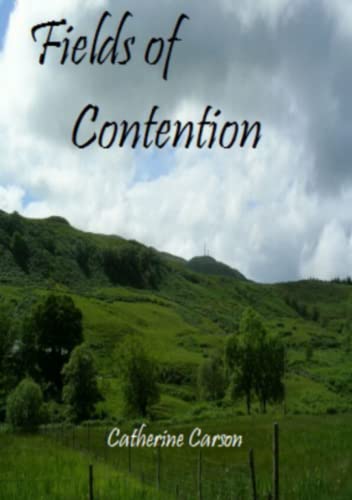 Fields of Contention - Catherine Carson