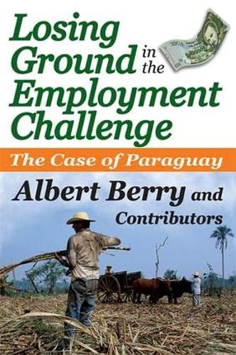 Losing ground in the employment challenge - R. Albert Berry