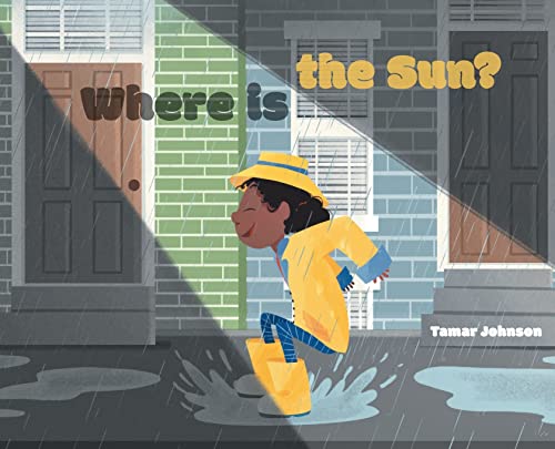 Where Is the Sun? - Tamar Johnson