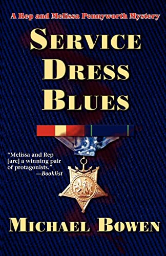 Service Dress Blues Rep And Melissa Pennyworth Mystery - Michael   Bowen