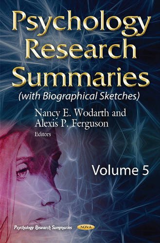 Nancy E. Wodarth-Psychology Research Summaries - With Biographical Sketches