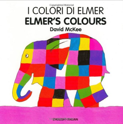 McKee, David.-Elmer's Colours (English-Italian) (Elmer series)