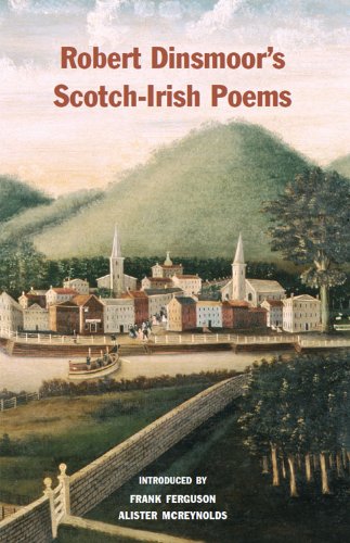 Robert Dinsmoor's Scotch-Irish poems - Robert Dinsmoor